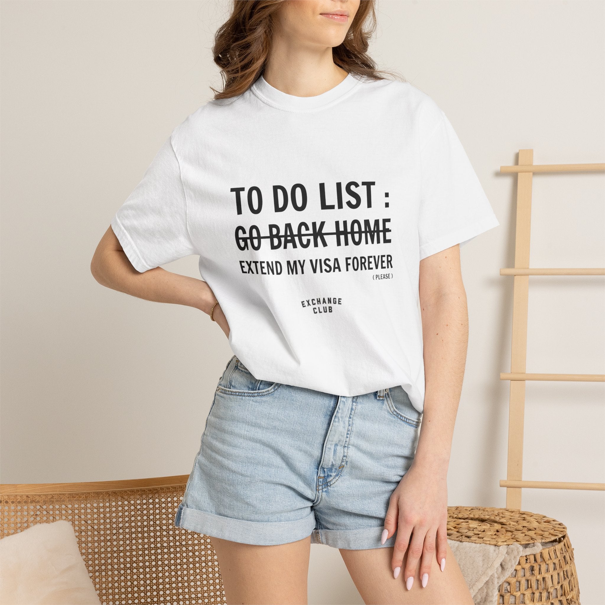 “Extend My Visa Forever” Unisex T-Shirt ✈️ | 100% Cotton Exchange Student Tee