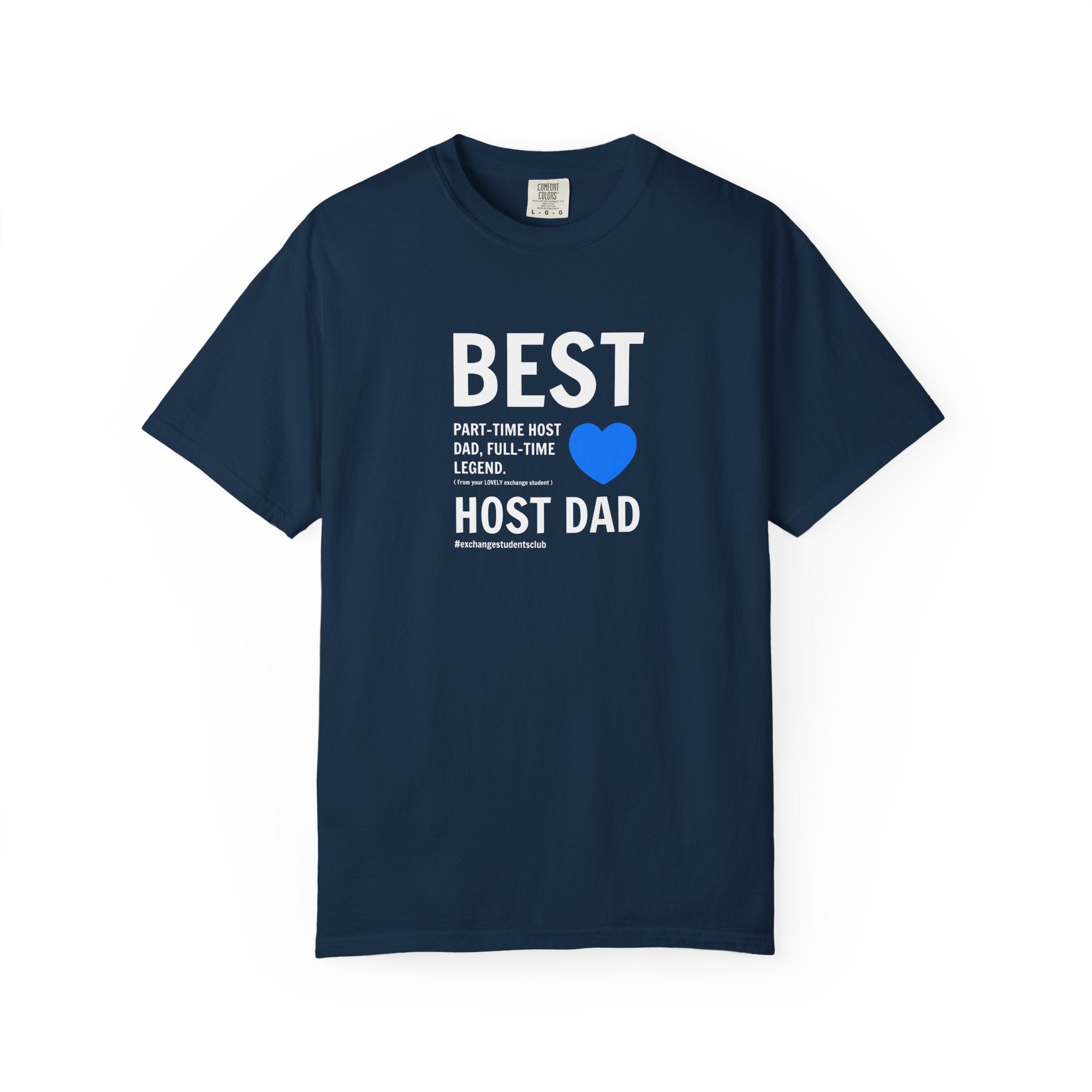 “Best Host Dad” T-Shirt 💙 | 100% Cotton Tee