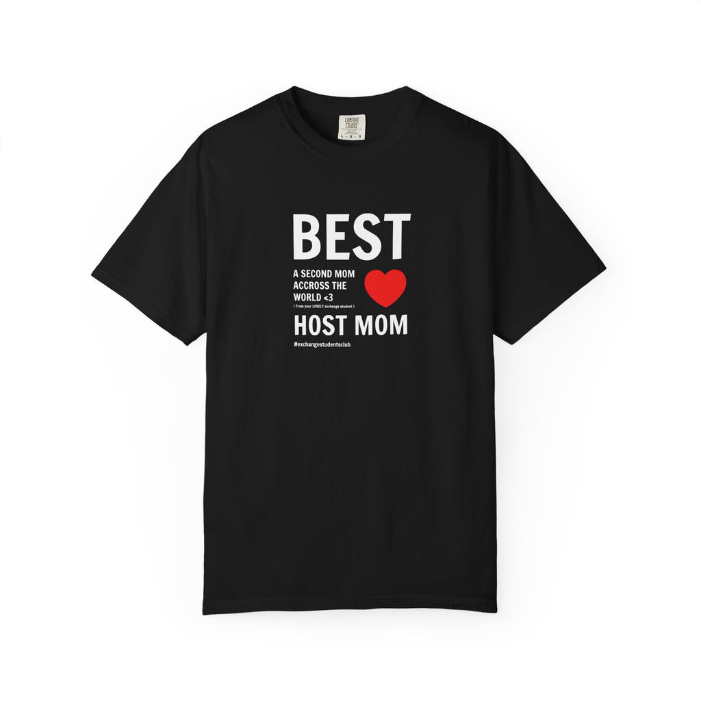 “Best Host Mom” T-Shirt ❤️ | 100% Cotton Tee