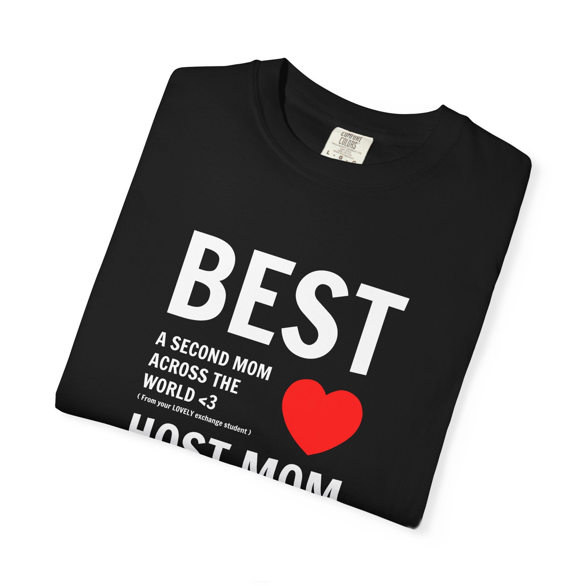 “Best Host Mom” T-Shirt ❤️ | 100% Cotton Tee