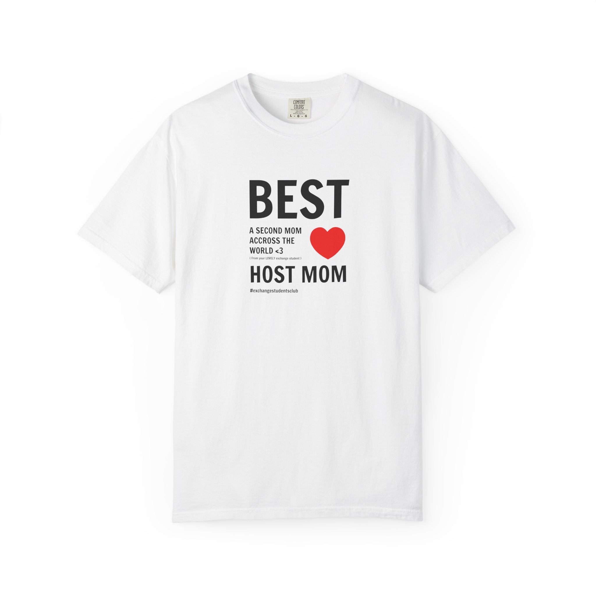 “Best Host Mom” T-Shirt ❤️ | 100% Cotton Tee