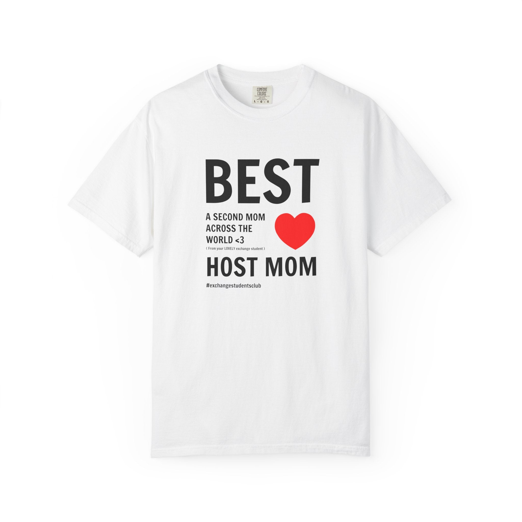 “Best Host Mom” T-Shirt ❤️ | 100% Cotton Tee