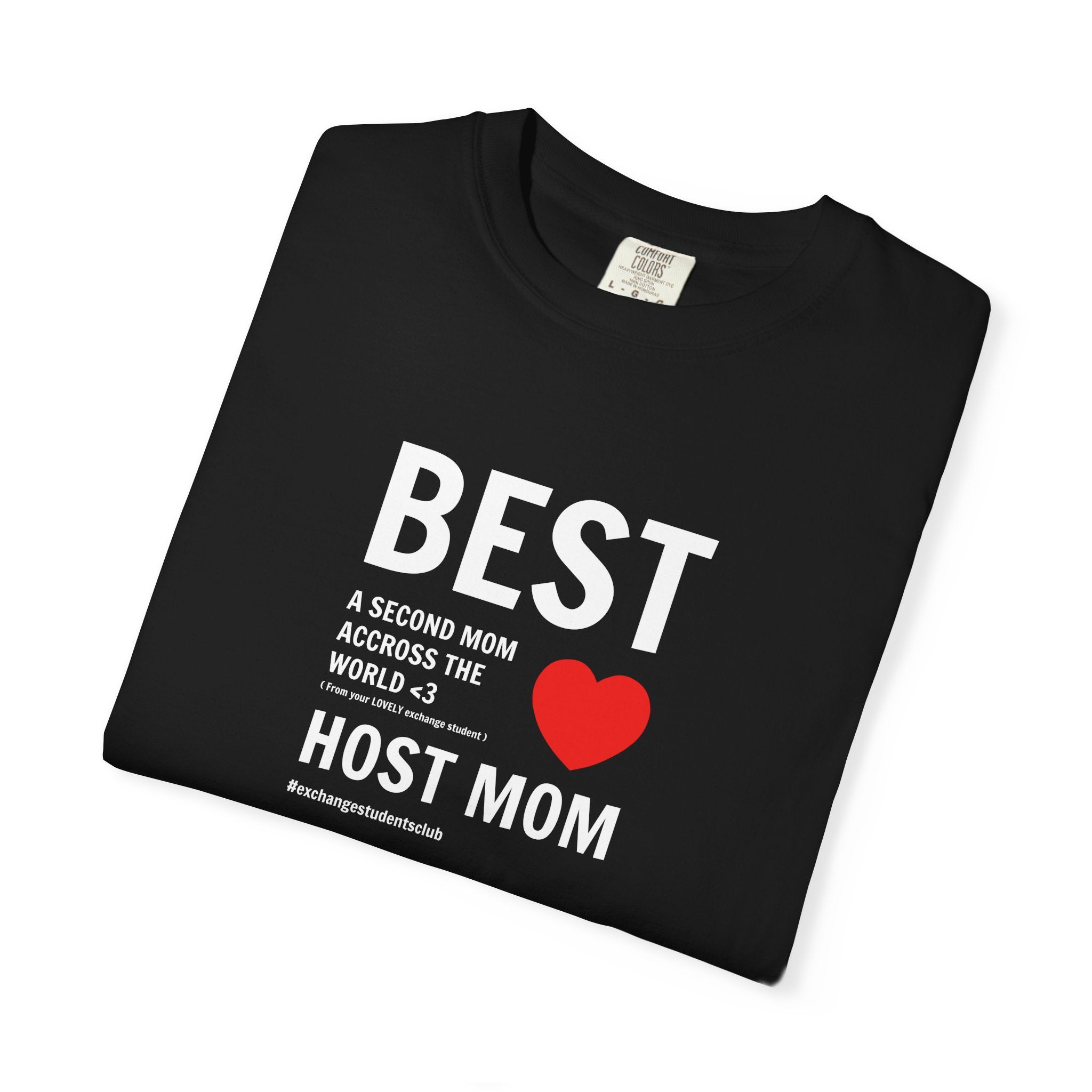 “Best Host Mom” T-Shirt ❤️ | 100% Cotton Tee